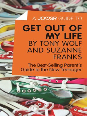 cover image of A Joosr Guide to... Get Out of My Life by Tony Wolf and Suzanne Franks